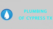 Plumbing Of Cypress TX