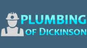 Plumbing of Dickinson